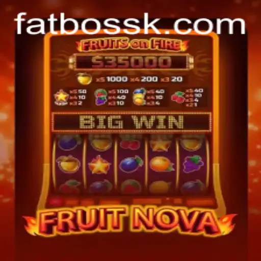 Discover the Exciting World of FruitNova and 988kbet